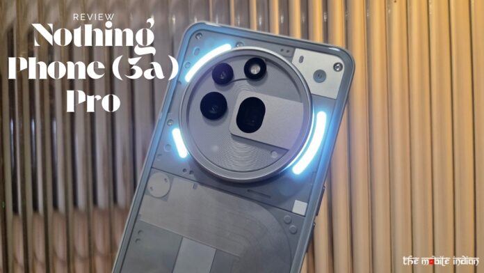 Nothing Phone (3a) Pro Review