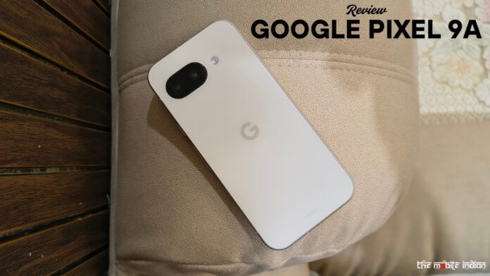 Google Pixel 9a Review