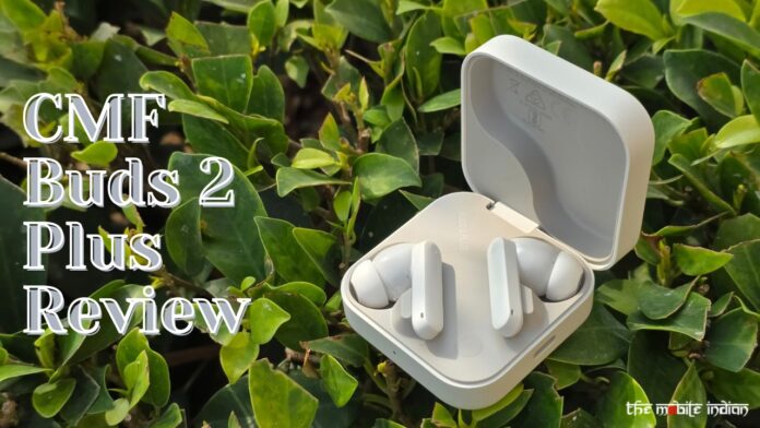 CMF buds 2 plus review